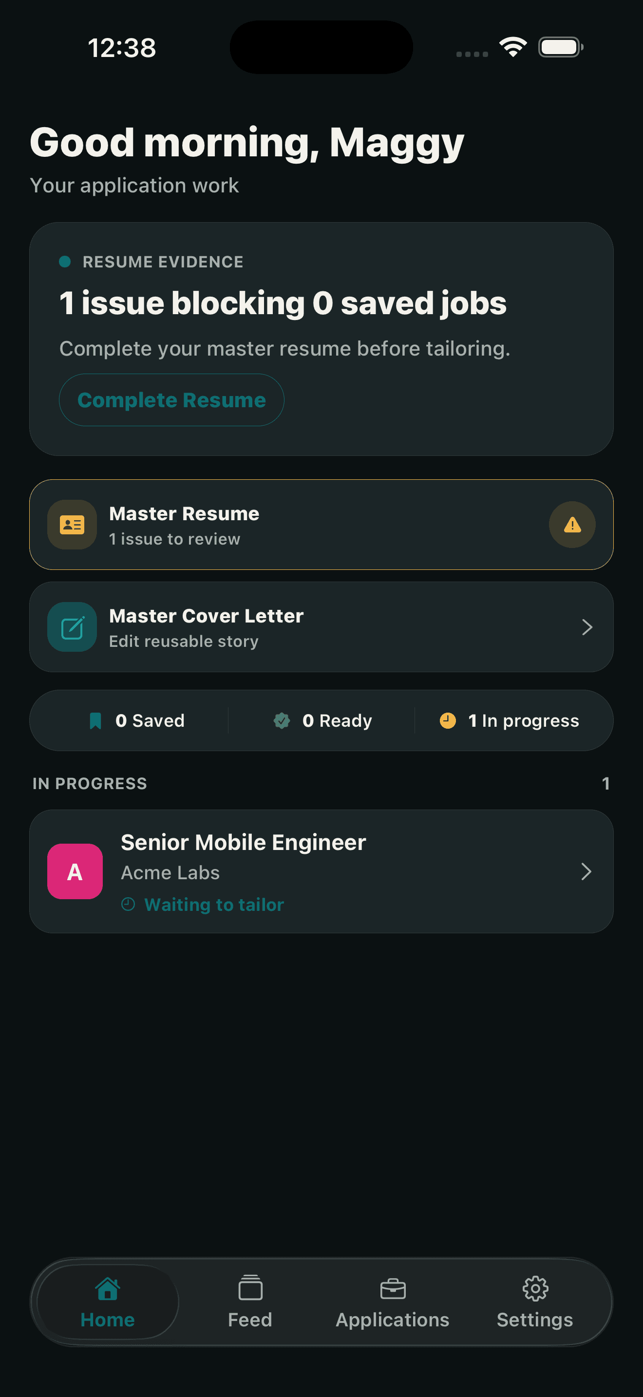 The Maggy home screen showing a resume issue to fix and an application in progress